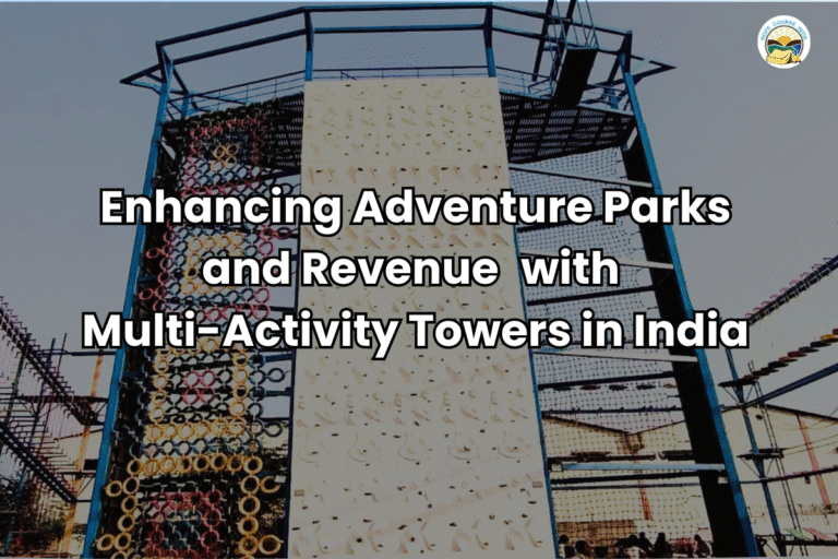 Enhancing Adventure Parks and Revenue with Multi-Activity Towers in India